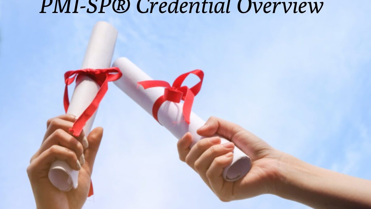 PMI-SP® Credential Overview