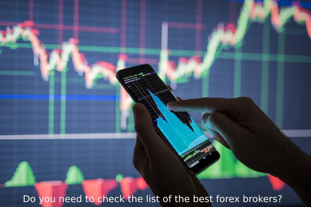 Do you need to check the list of the best forex brokers?