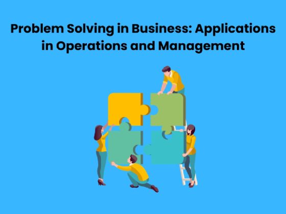 Problem Solving in Business: Applications in Operations and Management